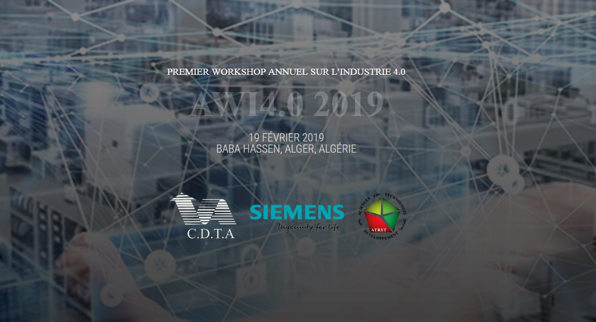 PREMIER WORKSHOP ANNUEL SUR L’INDUSTRIE 4.0, le 19 Février 2019 au CDTA