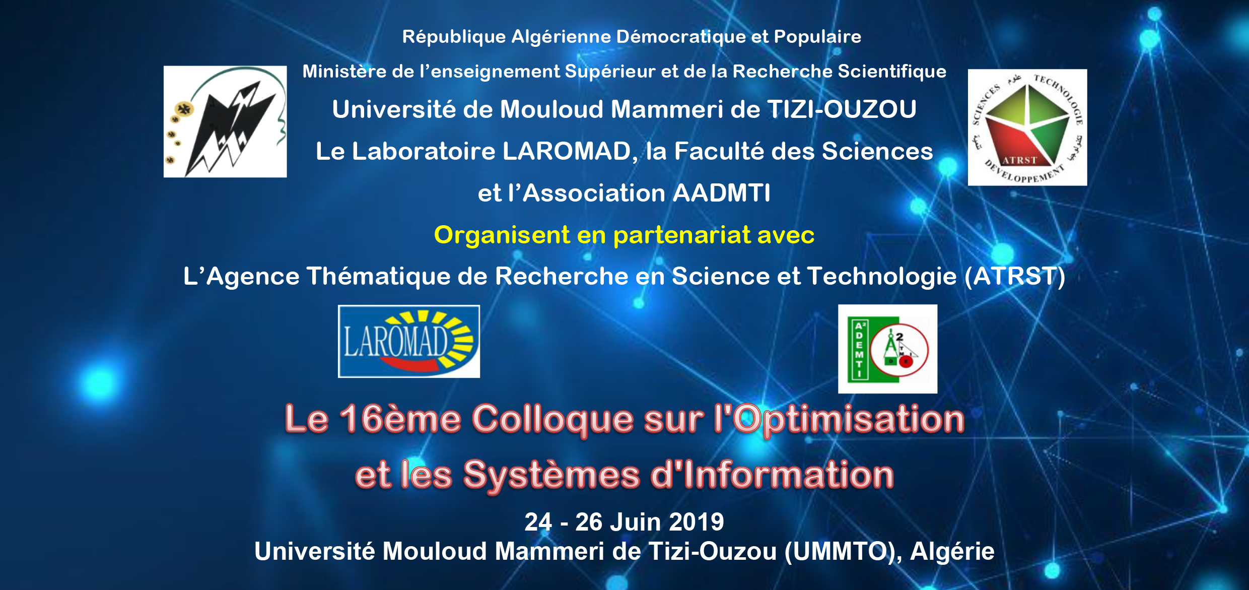 Colloque sur l&rsquo;Optimisation et les Systèmes d&rsquo;Information  COSI&rsquo;2019, 24 au 26 Juin 2019, Tizi Ouzou (Algérie)